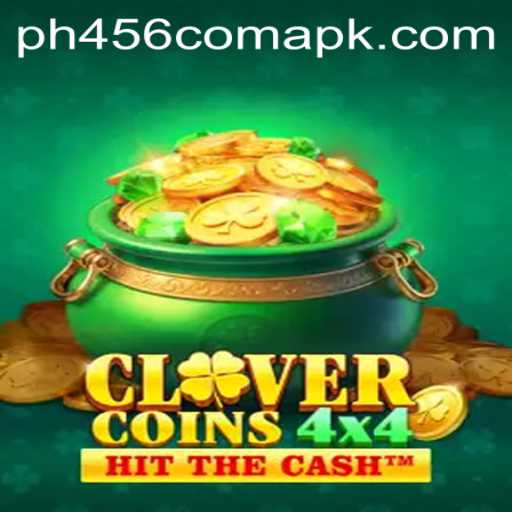 CloverCoins4x4 Game Overview and Rules Featuring PH456.COM Insights
